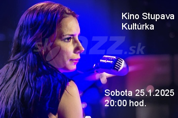 Stupava - Kino Kultúrka: DOROTA NVOTOVÁ and Transport !!!