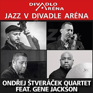 BA: Jazz v divadle Aréna – Ondřej Štveráček Quartet !!!