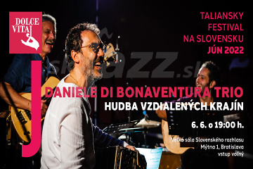 BA: Festival Dolce Vitaj - Daniele Di Bonaventura Trio !!!