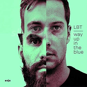 CD LBT – Way Up In The Blue