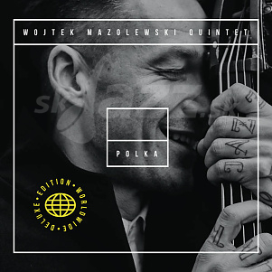 CD Wojtek Mazolewski Quintet – Polka