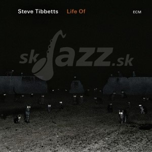 CD Steve Tibbetts – Life Of
