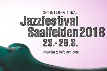Jazzfestival Saalfelden 2018 – Progresívne Francúzsko !!!