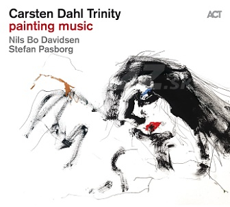 CD Carsten Dahl Trinity – Paiting Music