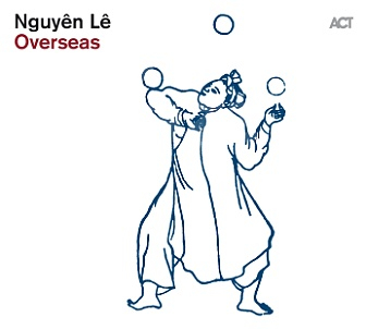CD Nguyên Lê – Overseas
