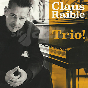 CD Claus Raible – Trio!