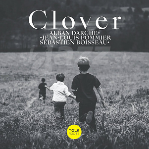 CD Alban Darche, Sebastien Boisseau, Jean-Louis Pommier - Clover