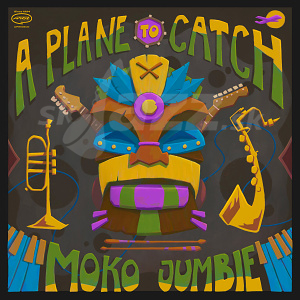 CD A Plane To Catch - Moko Jumbie