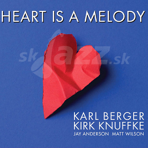 CD Karl Berger and Kirk Knuffke - Heart Is A Melody