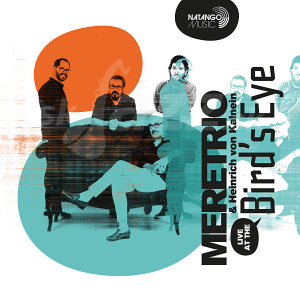 CD Meretrio and Heinrich von Kalnein – Live at the Birds Eye