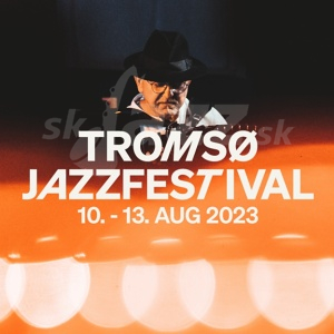 Tromsø Jazzfestival 2023 !!!