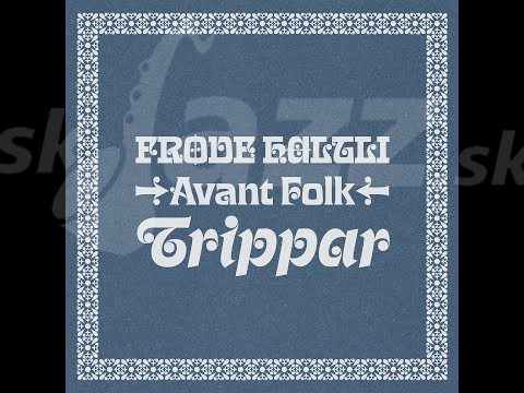 Nórsko - Frode Haltli Avant Folk !!!