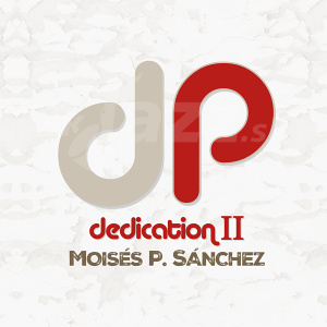 CD Moisés P. Sánchez - Dedication II