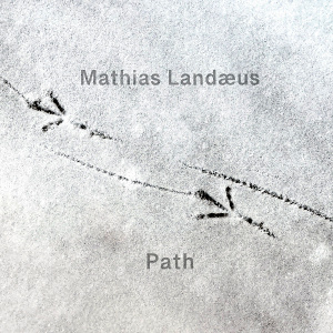 CD Mathias Landæus - Path