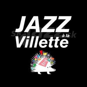 Jazz á la Villette 2024 !!!