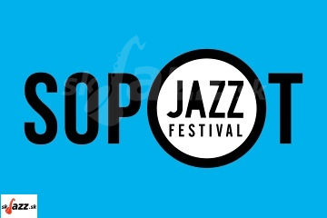 Sopot Jazz Festival 2024 !!!