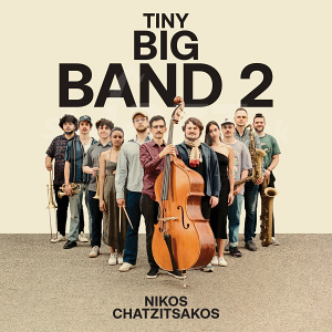 CD Nikos Chatzitsakos - Tiny Big Band 2