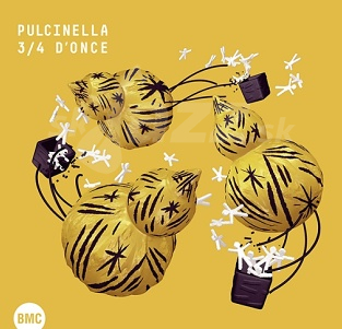 CD Pulcinella – 3/4 D\'once