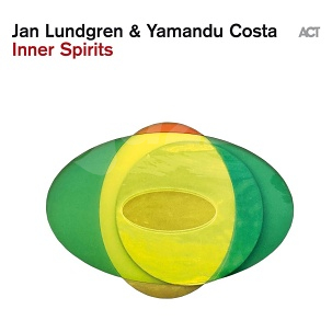 CD Jan Lundgren & Yamandu Costa – Inner Spirits