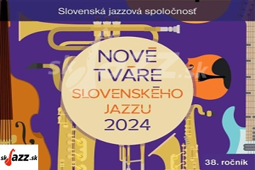 38. Nové tváre slovenského jazzu 2024 - finále a ocenení !!!