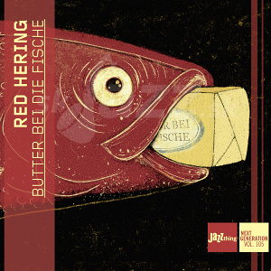 CD Red Hering - Butter Bei Die Fische