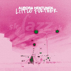 CD Aurora Hentunen - Little Further