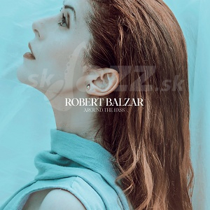 CD Robert Balzar – Around the Bass
