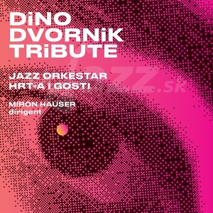 CD Jazz Orkestar HRT-A i Gosti: Dino Dvornik Tribute