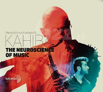 CD Heinrich von Kalnein & Kahiba – The Neuroscience of Music