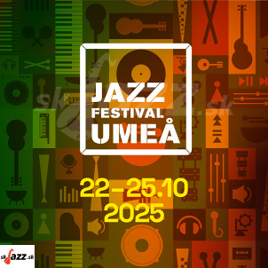 Umeå Jazzfestival 2025 !!!