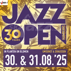 Hamburg: Jazz Open @ 30