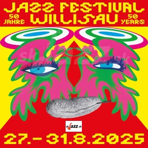 50. Willisau Jazz Festival 2025 !!!