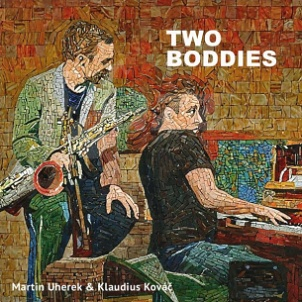 CD Martin Uherek - Klaudius Kováč: Two Boddies