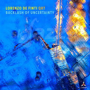 CD Lorenzo De Finti Quartet - Backlash Of Uncertainty