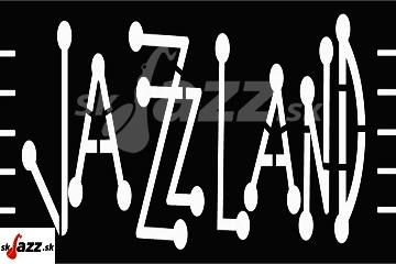 Jazzland - Máj 2026 !!!