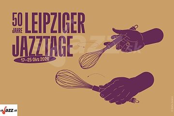 50.Leipziger Jazztage 2026 !!!