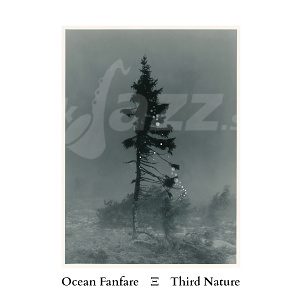 CD Ocean Fanfare - Third Nature