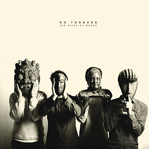 CD No Tongues – Les Voies Du Monde