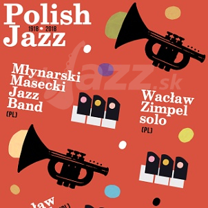 Poľský jazz 1918 - 2018 !!!