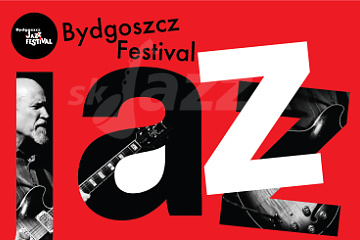 Bydgoszcz Jazz Festival 2018 !!!