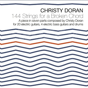 CD Christy Doran – 144 Strings for a Broken Chord