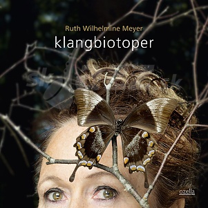 CD Ruth Wilhelmine Meyer – Klangbiotoper