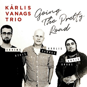 CD Kárlis Vanags Trio – Going The Pretty Road
