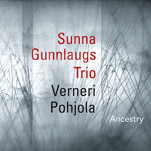 CD Sunna Gunnlaugs Trio – Ancestry