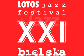 21. Lotos Jazz Festival - finále súťaže !!!