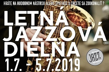Letná jazzová dielňa 2019 sa blíži !!!