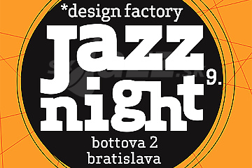 Jazz Night vol. 9 v industriálnej design factory !!!