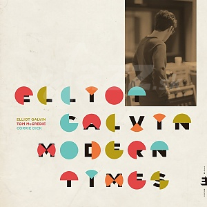 CD Elliot Galvim – Modern Times