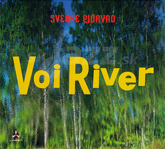 CD Sverre Gjørvad – Voi River