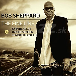 CD Bob Sheppard – The Fine Line